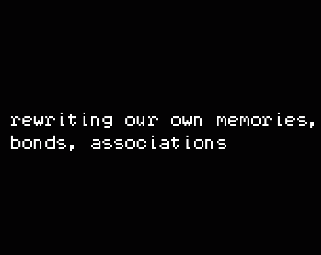 rewriting our own memories, bonds, associations preview